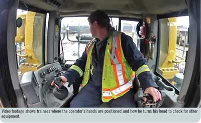 Video footage shows trainees where the operator’s hands are positioned and how he turns his head to check for other equipment.